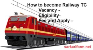 How to become Railway TC | Railway TC Job Full Details